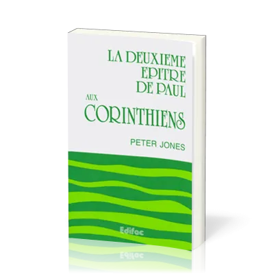 DEUXIEME EPITRE DE PAUL AUX CORINTHIENS (LA)