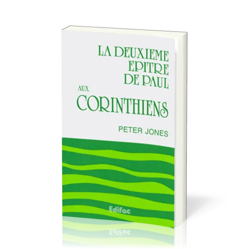 DEUXIEME EPITRE DE PAUL AUX CORINTHIENS (LA)