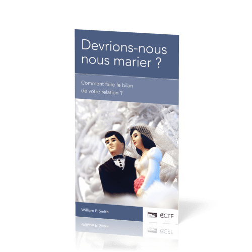 DEVRIONS-NOUS NOUS MARIER ?