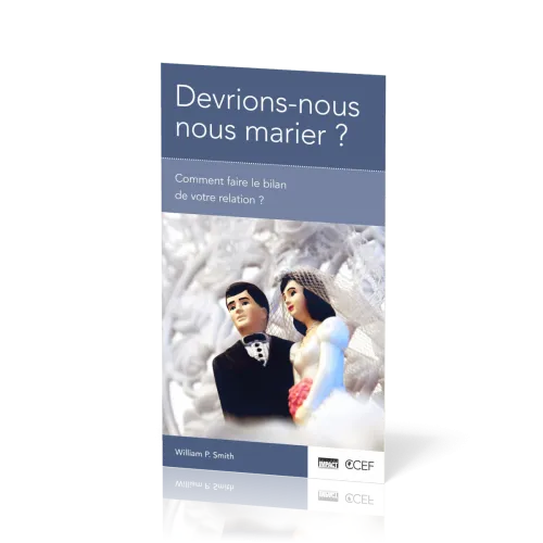 DEVRIONS-NOUS NOUS MARIER ?