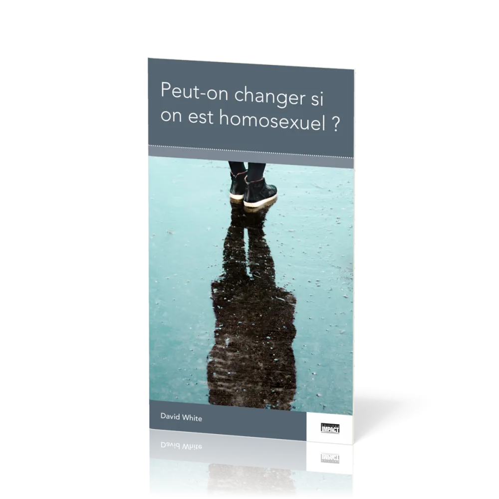 PEUT-ON CHANGER SI ON EST HOMOSEXUEL ?