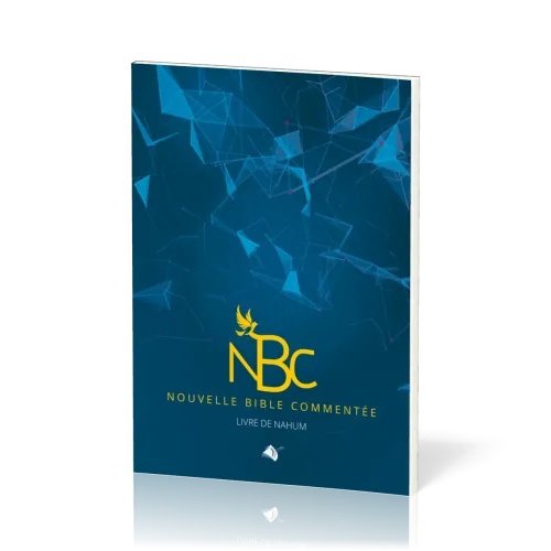 NBC - Nouvelle Bible commentée - le livre de Nahum