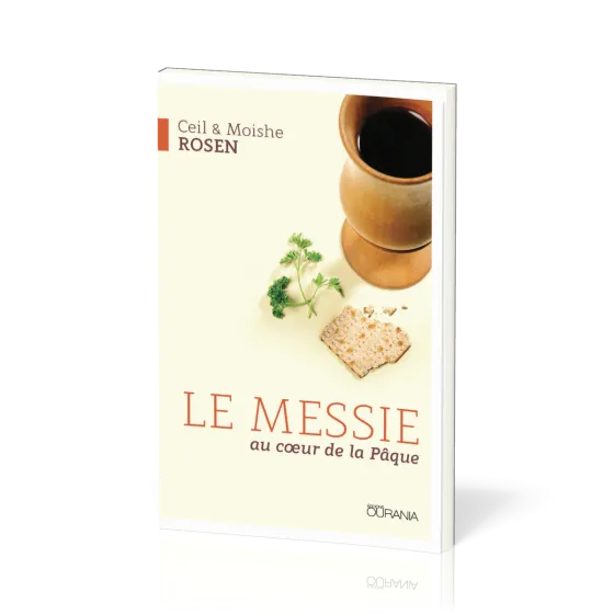 Messie au coeur de la Pâque (Le)