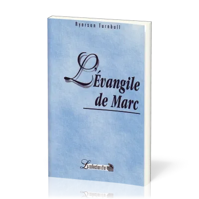 EVANGILE DE MARC