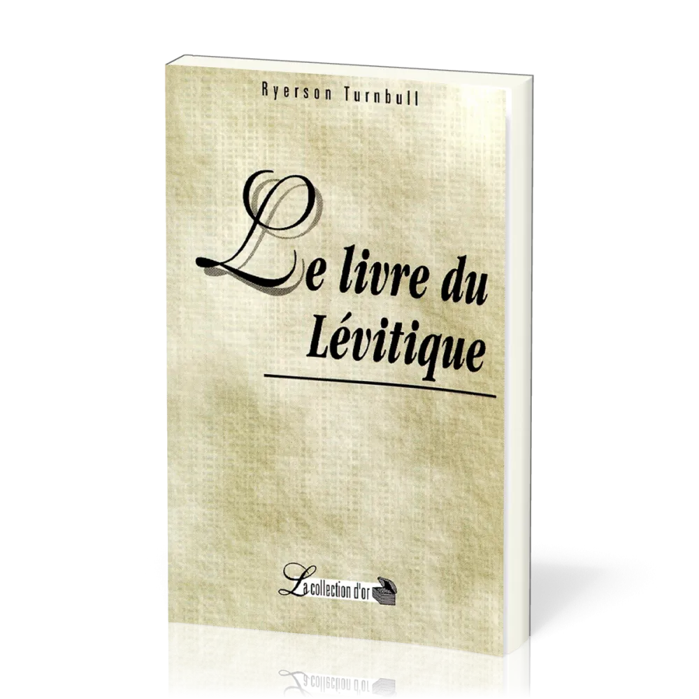 LIVRE DU LEVITIQUE (L')