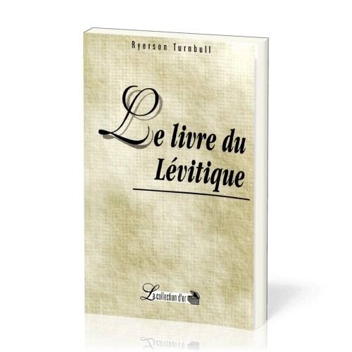 LIVRE DU LEVITIQUE (L')