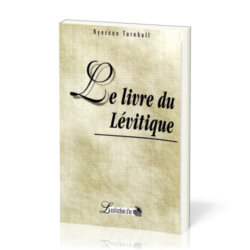 LIVRE DU LEVITIQUE (L')