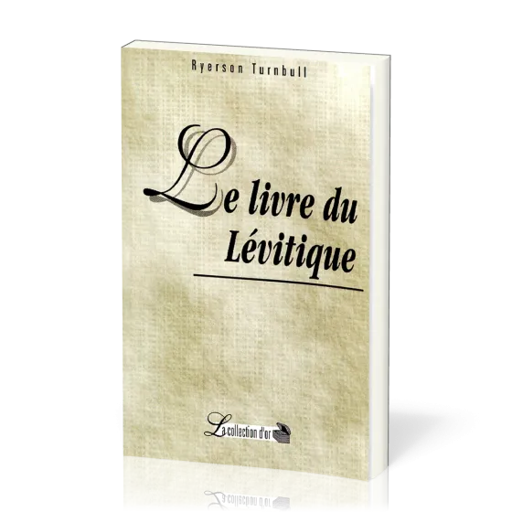 LIVRE DU LEVITIQUE (L')