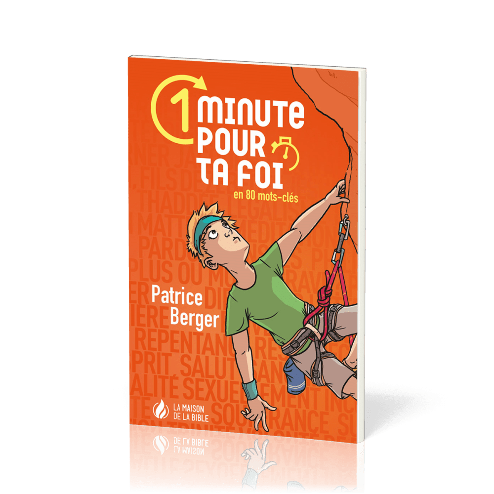 1 MINUTE POUR TA FOI - EN 80 MOTS-CLES