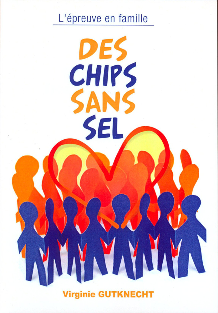 DES CHIPS SANS SEL - L'EPREUVE EN FAMILLE