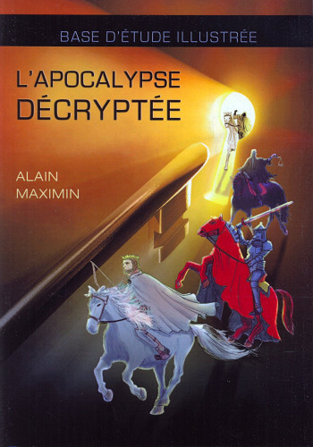APOCALYPSE DECRYPTEE (L') - BASE D'ETUDE ILLUSTREE