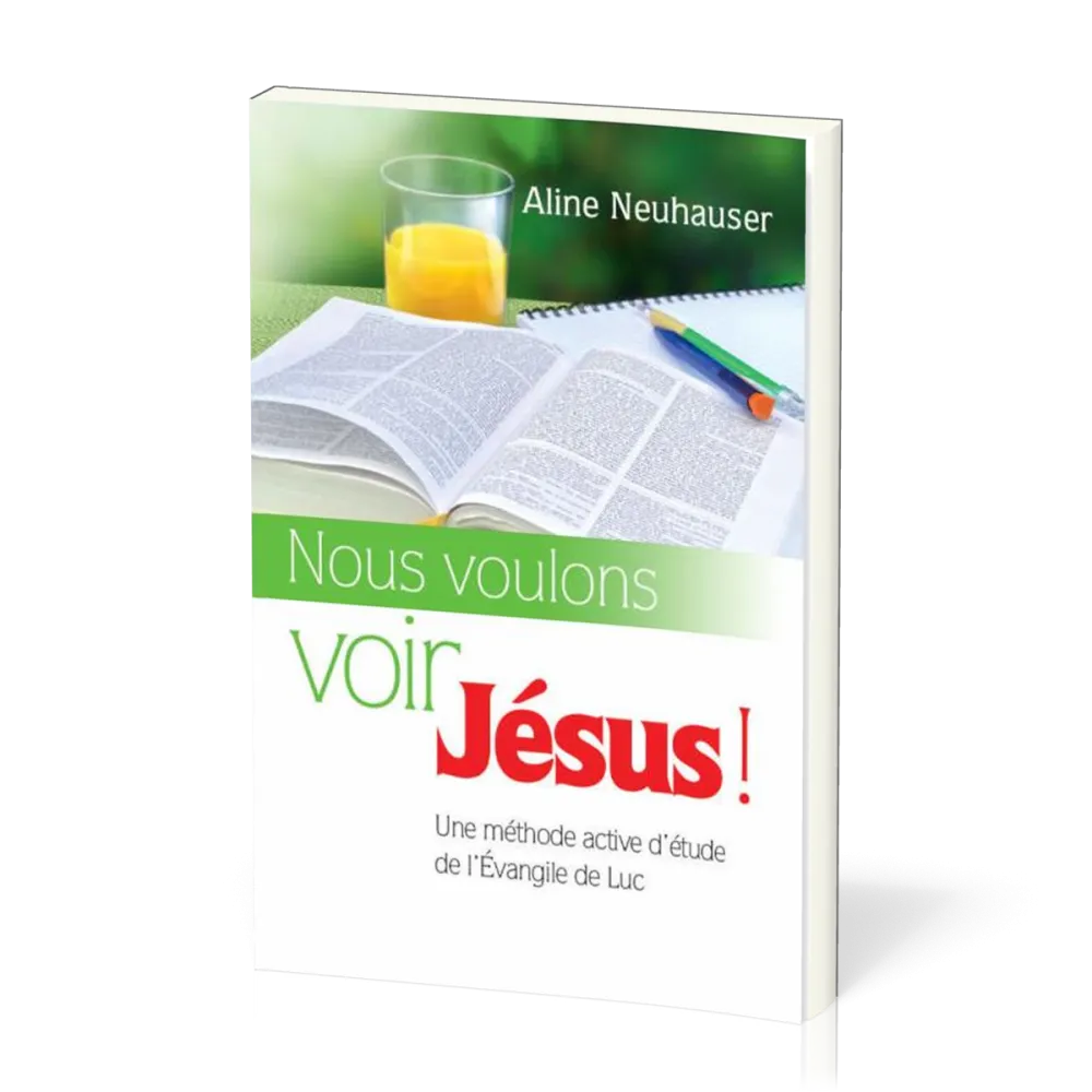 NOUS VOULONS VOIR JESUS!
