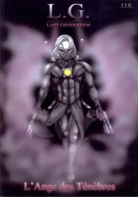 Last generation - L'ange des ténébres - Volume 1