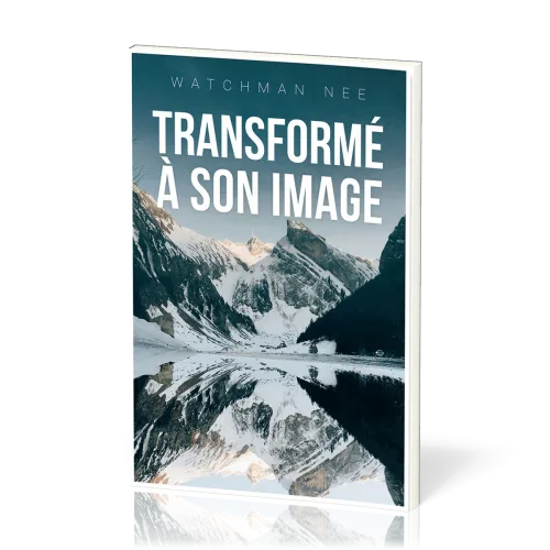 Transformé à son image