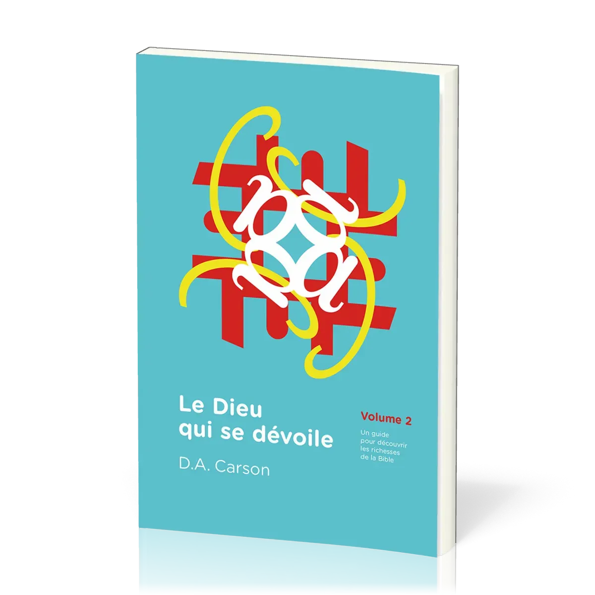 DIEU QUI SE DEVOILE (LE) VOL 2 - UN GUIDE POUR DECOUVRIR LES RICHESSES DE LA BIBLE