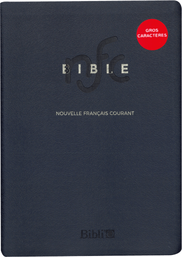 Bible Nouvelle Français courant gros caractères semi-rigide tranche or sans deutérocanoniques