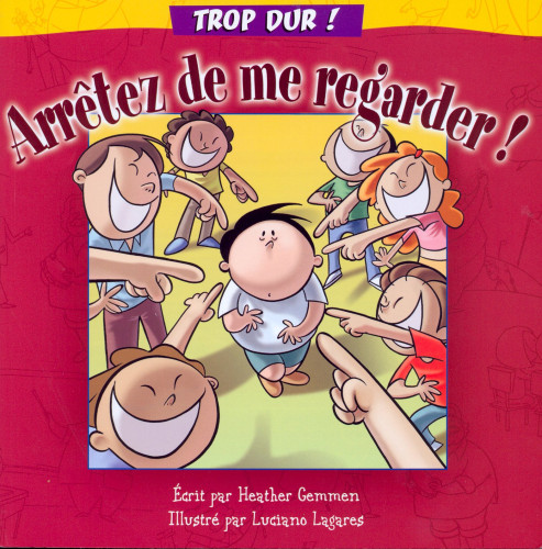 Arrêtez de me regarder ! - Collection Trop dur !