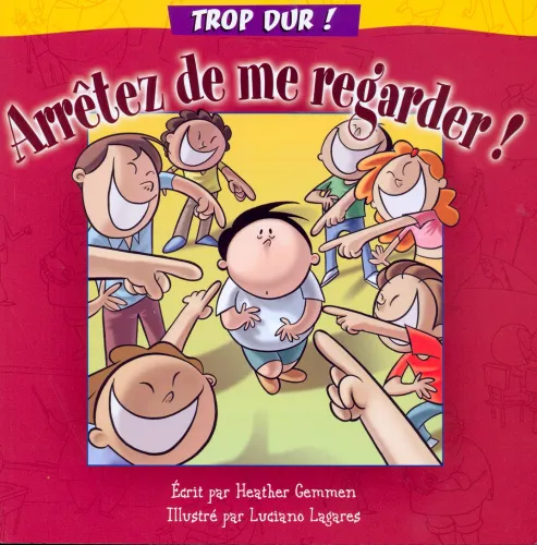 Arrêtez de me regarder ! - Collection Trop dur !