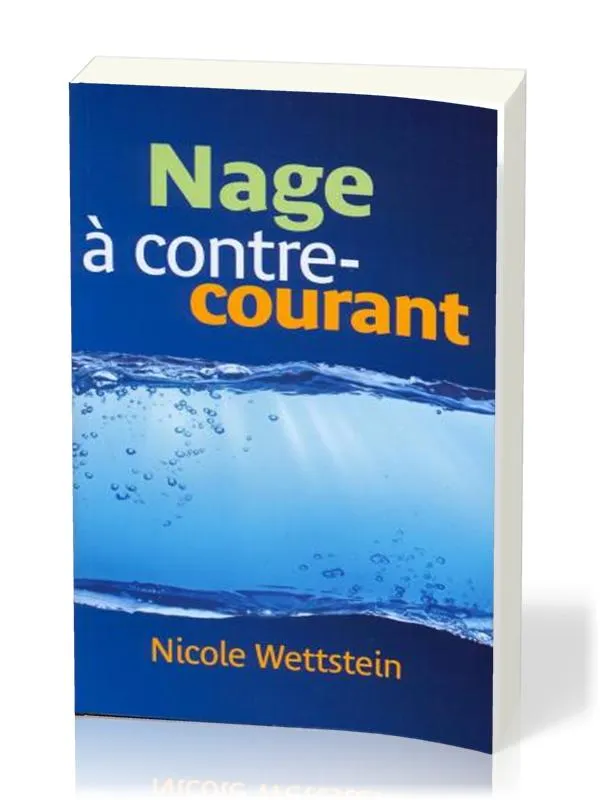 NAGE A CONTRE-COURANT