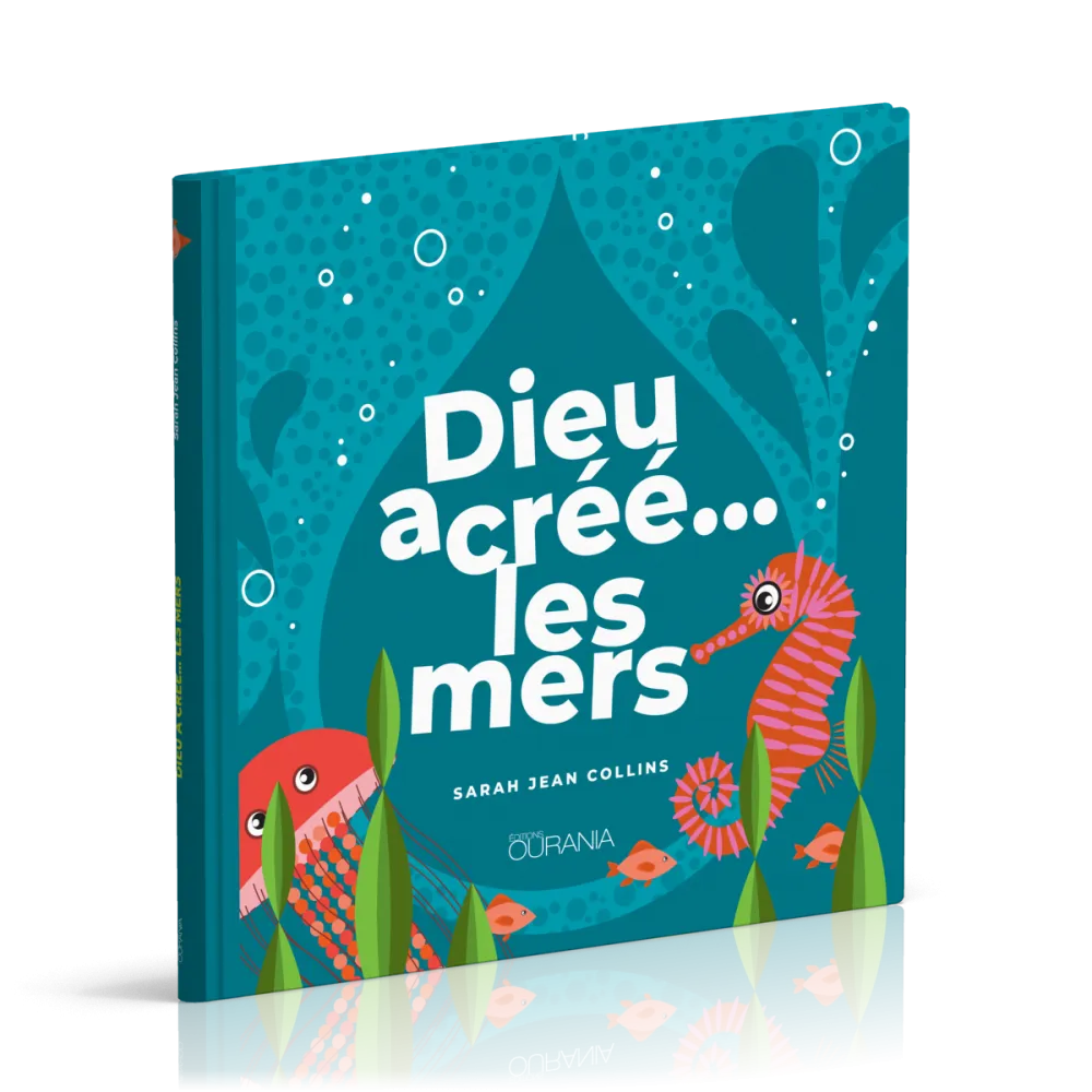 Dieu a créé... les mers