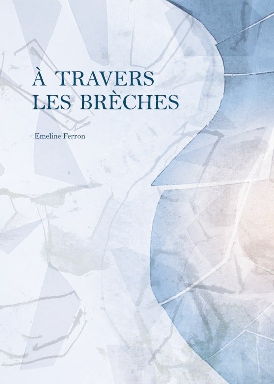 A travers les brèches