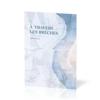 A travers les brèches